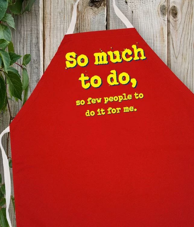 LA Imprints Attitude Apron - So Much To Do BBQ Accessories 1 LA Imprints Attitude Apron - So Much To Do BBQ Accessories